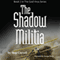 The Shadow Militia: The Thousand Year Night (Unabridged) audio book by Skip Coryell