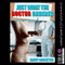 Just What the Doctor Ordered: A Doctor and Patient Group Sex Erotica Story (Doctor Patient Sex) (Unabridged) audio book by Nancy Brockton