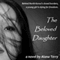 The Beloved Daughter (Unabridged) audio book by Alana Terry
