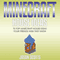 Minecraft House Ideas: 70 Top Minecraft House Ideas Your Friends Wish They Know (Unabridged) audio book by Jason Scotts
