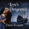 Love's Vengeance (Unabridged) audio book by Dana Roquet