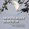 Moonlight Mayhem: Moon Mystery Series, Book 2 (Unabridged) audio book by Helen Haught Fanick