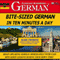 Bite-Sized German in Ten Minutes a Day audio book by Mark Frobose