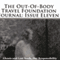The Out-Of-Body Travel Foundation Journal: Issue Eleven: Ghosts And Lost Souls, Our Responsibility (Unabridged) audio book by Marilynn Hughes