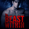 The Beast Within: The Elite Series, Book 1 (Unabridged) audio book by Jonathan Yanez