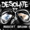 Desolate: The Complete Trilogy (Unabridged) audio book by Robert Brumm