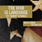 The War Is Language: 101 Short Works: On Impulse, Volume 1 (Unabridged) audio book by Nath Jones