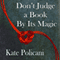 Don't Judge a Book by Its Magic: The Convergence (Unabridged) audio book by Kate Policani