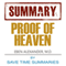 Proof of Heaven: Dr. Eben Alexander III M.D. -- Book Summary & Analysis (Unabridged)