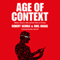 Age of Context: Mobile, Sensors, Data and the Future of Privacy (Unabridged) audio book by Robert Scoble, Shel Israel