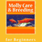 Molly Care & Breeding (Unabridged) audio book by N.T. Gore