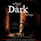 What the Dark Brings (Unabridged) audio book by Edward Lorn