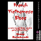 French Vietnamese Blues: A Very Rough Asian Double Penetration Short (Asian Beauties Anally Assaulted) (Unabridged) audio book by Stacy Reinhardt