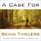 A Case for Being Timeless (Unabridged) audio book by Ryan Rench