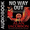No Way Out (Unabridged) audio book by Alan Jacobson