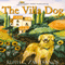 The Villa Dog (Unabridged) audio book by Ruth G. Zavitsanos