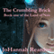 The Crumbling Brick: The Land of Neo (Unabridged) audio book by JoHannah Reardon