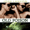 Old Poison: Dangerous Ground, Book 2 (Unabridged) audio book by Josh Lanyon