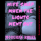 Wife Swap When the Lights Went Out: Best Friends Take Each Other's Husbands (Unabridged) audio book by Morghan Rhees