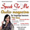 Speak to Me Spanish, Volume 3 audio book by Jennifer Ranger