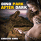Dino Park After Dark: Dinosaur Erotica (Unabridged) audio book by Christie Sims, Alara Branwen