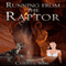 Running from the Raptor: Dinosaur Erotica (Unabridged) audio book by Christie Sims, Alara Branwen