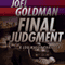 Final Judgment: A Lou Mason Thriller: Lou Mason Thrillers, Volume 5 (Unabridged) audio book by Joel Goldman