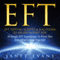 EFT: EFT Tapping Scripts & Solutions to an Abundant YOU: 10 Simple DIY Experiences to Prove That Your Mind Creates Your Life! (Unabridged) audio book by Evans Janet