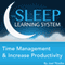 Time Management and Increase Productivity with Hypnosis, Meditation, and Affirmations (The Sleep Learning System) audio book by Joel Thielke
