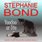 Voodoo or Die: Mojo, Louisiana, Humorous Mystery Series, Book 2 (Unabridged) audio book by Stephanie Bond