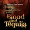 Blood and Tequila (Unabridged) audio book by Colin Webster