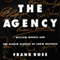 The Agency: William Morris and the Hidden History of Show Business (Unabridged) audio book by Frank Rose