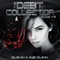 Debt Collector, Episodes 7-9 (Unabridged) audio book by Susan Kaye Quinn