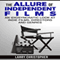 The Allure of Independent Films: An Idiosyncratic Look at Indie Films, Directors and Genres (Unabridged) audio book by Larry Christopher
