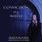 Conviction of a Witch (Unabridged) audio book by Suza Kates