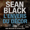 L'envers du decor: Une mission de Ryan Lock [Behind the Scenes: A Ryan Lock Mission] (Unabridged) audio book by Sean Black