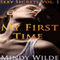 My First Time: Sexy Secrets, Vol. 1 (Unabridged) audio book by Mindy Wilde