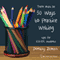 Fifty Ways to Practice Writing: Tips for ESL/EFL Students (Unabridged)