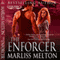 The Enforcer: Taskforce Series, Book 3 (Unabridged) audio book by Marliss Melton