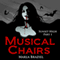 Musical Chairs: Sunset High, Serial 1 (Unabridged) audio book by Marla Braziel