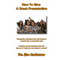 How to Give a Great Presentation: Presentation Techniques That Will Transform a Speech into a Memorable Event (Unabridged) audio book by Jim Anderson