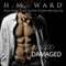 Damaged, Volume 1 (Unabridged) audio book by H. M. Ward