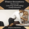 Chance Encounters: Stories for Listening and Reading Comprehension (Unabridged) audio book by Zhanna Hamilton
