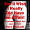 You'll Wish I Really Did Have an Affair!: An Extremely Rough First Anal Sex Short (Harsh Sex Encounters) (Unabridged) audio book by Stacy Reinhardt