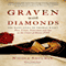 Graven With Diamonds: The Many Lives of Thomas Wyatt: Poet, Lover, Statesman, and Spy in the Court of Henry VIII (Unabridged) audio book by Nicola Shulman