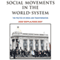 Social Movements in the World-System: The Politics of Crisis and Transformation (American Sociological Association's Rose Series in Sociology) (Unabridged) audio book by Jackie Smith, Dawn Wiest