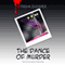 The Dance of Murder: The World of Murder, Volume 2 (Unabridged) audio book by Trisha Sugarek