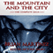 The Mountain and The City: The Complete Saga (Unabridged) audio book by Brian Martinez