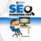 SEO Marketing Tips: The Business Owner's Guide to Search Engine Optimization (Unabridged) audio book by Erik L Devash