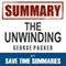 Summary: The Unwinding, George Packer (Unabridged) audio book by Save Time Summaries